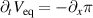 $\partial_t V_\mathrm{eq} = - \partial_x \pi$