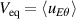 $V_\mathrm{eq} = \langle u_{E\theta} \rangle$