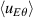 $\langle u_{E\theta} \rangle$