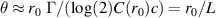 $\theta \approx r_0~\Gamma /(\log(2)C(r_0)c) = r_0/L$