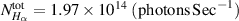 $N_{H_{\alpha}}^\mathrm{tot} = 1.97 \times 10^{14}\ (\textrm{photons}\,\textrm{Sec}^{-1})$