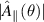 $\vert \hat{A}_\parallel (\theta) \vert$