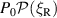 $P_{0}\mathcal{P}(\xi_\mathrm R)$