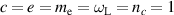 $c = e = m_\mathrm{e} = \omega_\mathrm{L} = n_c = 1$