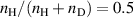 $n_\mathrm{H}/(n_\mathrm{H}+n_\mathrm{D}) = 0.5$