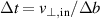 ${\Delta t = v_{\perp, \mathrm{in}}/\Delta b}$