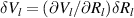 $\delta V_{l} = (\partial V_{l}/\partial R_{l})\delta R_{l}$