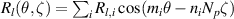 $R_l(\theta,\zeta) = \sum_{i} R_{l,i} \cos(m_{i}\theta-n_{i} N_{p}\zeta)$