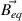 $\vec{B_{eq}}$