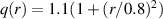 $q(r) = 1.1(1+(r/0.8)^{2})$
