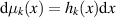 $\textrm d\mu_k(x) = h_k(x) \textrm dx$