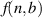 $f(n,b)$
