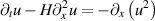 \begin{equation*}\partial_t u - H \partial_x^2 u = -\partial_x\left(u^2\right)\end{equation*}