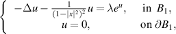 $ \left\{{\begin{array}{*{20}{c}} {- \Delta u-\frac{1}{\left(1-|x|^2\right)^2} u = \lambda e^u}, & \textrm{in} \ \ B_1, \\ {\ \ \ \ u = 0,} &\ \textrm{on}\ \partial B_1, \end{array}} \right.$