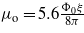 ${\mu }_{\mathrm{o}}=5.6\frac{{\Phi }_{0}\xi }{8 \pi }$