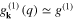 $g_{{\bf k}}^{\left( 1 \right)}\left( q \right)\simeq {{g}^{\left( 1 \right)}}$