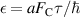 $\epsilon = a F_\mathrm{C} \tau / \hbar$