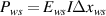${P_{ws}} = {E_{ws}}I\Delta {x_{ws}}$