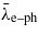 ${\bar {\lambda }}_{\mathrm{e}\text{{\ndash}}\mathrm{ph}}$
