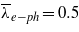 ${\overline{\lambda }}_{e-p h}=0.5$