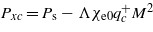 ${P}_{x c}={P}_{\mathrm{s}}-\Lambda {\chi }_{\mathrm{e}0}{q}_{c}^{+}{M}^{2}$