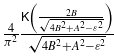 $\frac{4}{{\pi }^{2}}\frac{\mathsf{K}\left (\frac{2 B}{\sqrt{4{B}^{2}+{A}^{2}-{\varepsilon }^{2}}}\right )}{\sqrt{4{B}^{2}+{A}^{2}-{\varepsilon }^{2}}}$