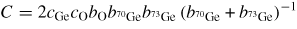 $C = 2c_{\rm Ge}c_{\rm O} b_{\rm O}b_{^{70}\rm Ge}b_{^{73}\rm Ge}\left(b_{^{70}\rm Ge}+b_{^{73}\rm Ge}\right)^{-1}$