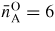 $\bar{n}_{\rm A}^{\rm O} = 6$