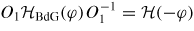 $O_1\mathcal{H}_{\rm BdG}(\varphi)O_1^{-1}=\mathcal{H}(-\varphi)$