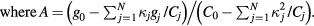 $\text{where}\,A=\left({{g}_{0}}-{\sum}_{j=1}^{N}{{\kappa}_{j}}{{g}_{j}}\,/{{C}_{j}}\right)/\left({{C}_{0}}-{\sum}_{j=1}^{N}\kappa _{j}^{2}\,/{{C}_{j}}\right).$