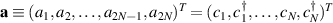 ${\mathbf{a}}\equiv(a_1, a_2, \dots, a_{2N-1}, a_{2N})^T = (c_1, c^{\dagger}_1, \dots, c_{N}, c^{\dagger}_{N})^T$