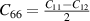 $C_{66} = \frac{C_{11} - C_{12}}{2}$