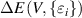 $\Delta E\left(V,\left\{\varepsilon_i\right\}\right)$