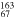 $_{67}^{163}$
