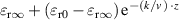 ${\varepsilon _{{\rm{r}}\infty }} + ({\varepsilon _{{\rm{r0}}}} - {\varepsilon _{{\rm{r}}\infty }}){\mkern 1mu} {{\rm{e}}^{ - (k/v\,)\, \cdot z}}$