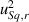 $u_{Sq,r}^2$