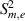 $S_{m,e}^2$