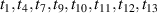 $t_{1},t_{4},t_{7},t_{9},t_{10},t_{11},t_{12},t_{13}$