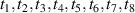 $t_{1},t_{2},t_{3},t_{4},t_{5},t_{6},t_{7},t_{8}$