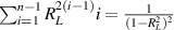 $\sum_{i = 1}^{n-1}R_L^{2(i-1)}i = \frac{1}{(1-R_L^2)^2}$