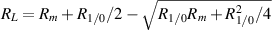 $R_L = R_m+R_{1/0}/2-\sqrt{R_{1/0}R_m+R_{1/0}^2/4}$