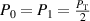 $P_0 = P_1 = \frac{P_\mathrm T}{2}$