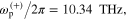 $\omega _{{\rm p}}^{(+)}/2\pi =10.34\ \;{\rm THz},$