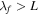 ${\lambda }_{f}\gt L$