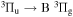 ${}^{3}{{\rm{\Pi }}}_{{\rm{u}}}\to {\rm{B}}{}^{3}{{\rm{\Pi }}}_{{\rm{g}}}$