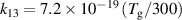 ${k_{13}} = 7.2 \times {10^{ - 19}}\left( {{T_{\text{g}}}/300} \right)$