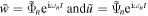 $\tilde{w}={\tilde{{\rm{\Phi }}}}_{n}{{\rm{e}}}^{{\rm{i}}{\omega }_{n}t}\,{\rm{and}}\tilde{u}={\tilde{{\rm{\Psi }}}}_{n}{{\rm{e}}}^{{\rm{i}}{\omega }_{n}t}$