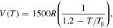 $V(T)=1500R\left(\displaystyle \frac{1}{1.2-T/{T}_{{\rm{g}}}}\right),$