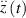 $\mathop z\limits^{..} \left( t \right)$