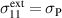 $\sigma_{11}^{\mathrm{ext}} = \sigma_{\mathrm{P}}$